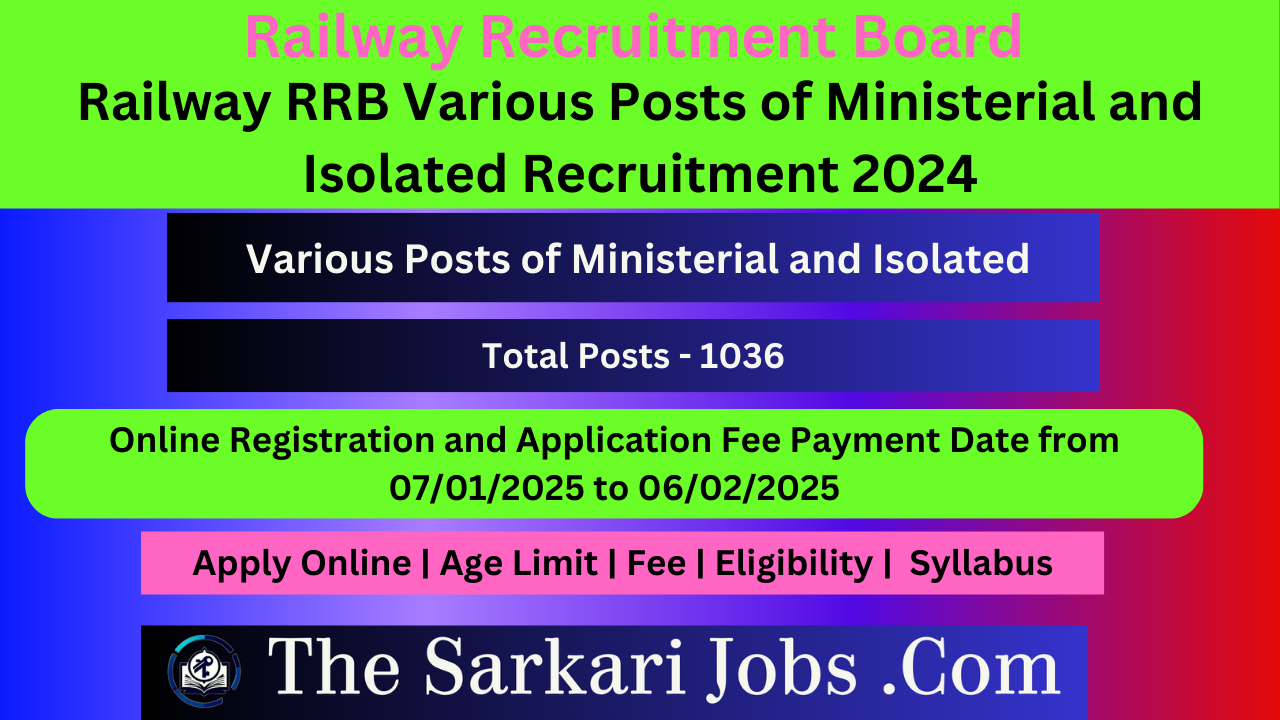 Railway RRB Various Posts of Ministerial and Isolated Recruitment 2024